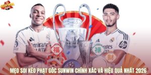 Mẹo Soi Kèo Phạt Góc Sunwin Chính Xác Và Hiệu Quả Nhất 2026